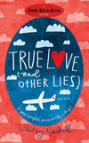 true love and other lies