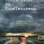 THE GIRL'S GUIDE TO HOMELESSNESS
